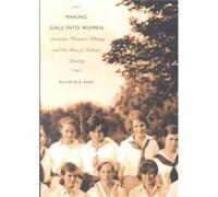 Making Girls into Women by Kathryn R. Kent Kathryn R. Kent (Auteur)