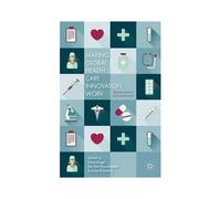 Making Global Health Care Innovation Work