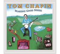 Making Good Noise by Tom Chapin (2003-09-16)
