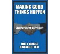 Making Good Things Happen