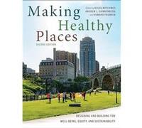 Making Healthy Places Second Edition by Frumkin & Howard & MD & MPH & PhD Frumkin Howard MD MPH PhD (Auteur)