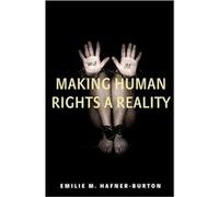 Making Human Rights A Reality (Paperback) Emilie M Hafner - Burton, (Auteur)
