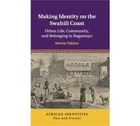 Making Identity on the Swahili Coast by Steven State University of New York Fabian Unknown (Auteur)