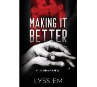 Making It Better