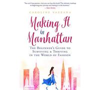 Making It In Manhattan