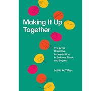 Making It Up Together