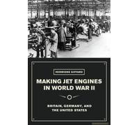 Making Jet Engines In World War Ii