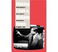 Making Laws and Making News by Timothy Cook Timothy E. Cook (Auteur)
