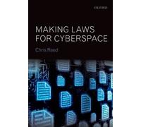 Making Laws For Cyberspace
