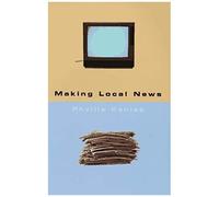 Making Local News 2/E