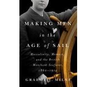 Making Men In The Age Of Sail