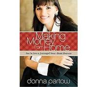 Making Money from Home Donna Partow (Auteur)