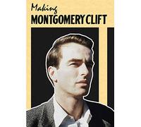 Making Montgomery Clift