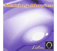 Making Movies - Listen