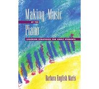 Making Music At The Piano
