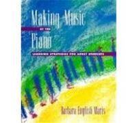 Making Music at the Piano Barbara English Maris (Auteur)