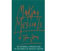 Making Musicals by Tom Jones Tom Jones (Auteur)