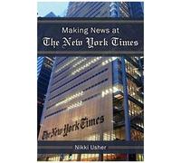 Making News At The New York Times
