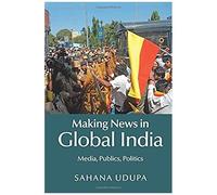 Making News In Global India