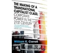 Making Of A Transnational Capitalist Class