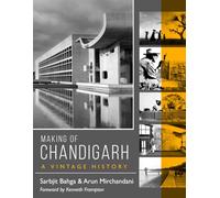 Making of Chandigarh: A Vintage History