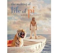 Making of Life of Pi by Ang Lee Yann Martel (Auteur)