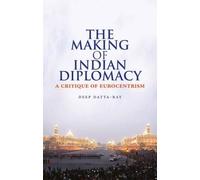 Making Of Modern Indian Diplomacy
