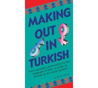 Making Out in Turkish