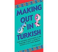 Making Out in Turkish, Making Out Books Ashley Carman (Auteur)