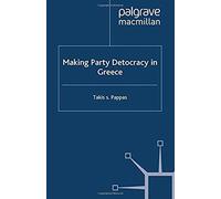 Making Party Democracy In Greece