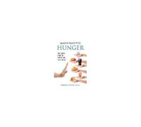 Making Peace With Hunger: For Those Tired Of Losing The Food Battle