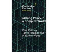 Making Policy in a Complex World by Matthew University of Sheffield Wood Matthew University of Sheffield Wood (Auteur)