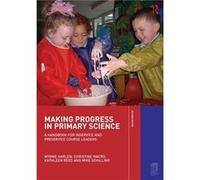 Making Progress in Primary Science by Dr Wynne Harlen Stone, Julie, Harlen, OBE Wynn, Harlen, Wynne (Auteur)