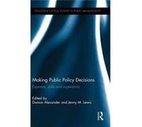 Making Public Policy Decisions - Taylor amp Francis Ltd - Taylor amp Francis Ltd - Livre en Anglais - Hardback Taylor amp Francis LtdTaylor amp Francis Ltd (Auteur)