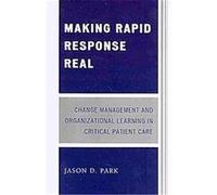 Making Rapid Response Real Jason Park (Auteur)