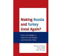 Making Russia And Turkey Great Again?