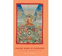 Making Sense of Buddhism: A Critical Introduction