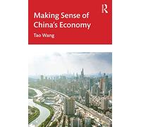 Tao Wang – Making Sense of China's Economy