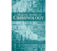 Making Sense of Criminology by Claire University of Lancaster Taylor Claire Taylor, Keith Soothill, Moira T. Peelo (Auteur)