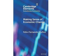 Making Sense of Economic Change: Intentionality, Action Plans, and Evolution