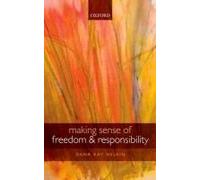 Making Sense Of Freedom And Responsibility