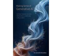 Making Sense Of Generative Ai