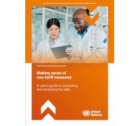 Making Sense of Non-tariff Measures: A User's Guide to Accessing and Analysing the Data