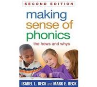 Making Sense of Phonics Second Edition by Mark E. Beck Mark E. Beck (Auteur)