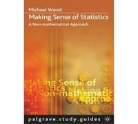 Making Sense of Statistics: A Non-Mathematical Approach (Palgrave Study Skills) - [Version Originale] Michael Wood (Auteur)