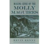 Making Sense Of The Molly Maguires