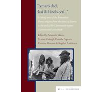 Making sense of the Romanian Roma religion from the times of slavery to the end of the Communist regime: A commented sourcebook