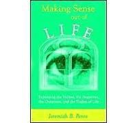 Making Sense Out Of Life