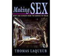 Making Sex Thomas Walter Laqueur (Auteur)