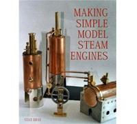 Making Simple Model Steam Engines by Stan Bray Stan Bray (Auteur)